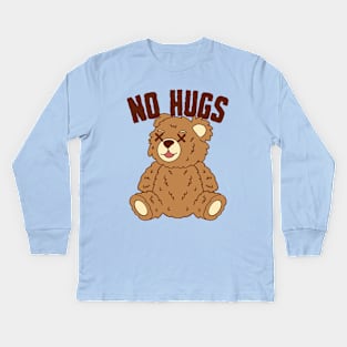 No Hugs Kids Long Sleeve T-Shirt